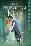 An Unforgettable Kiss: A Regency Historical Romance