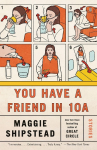 You Have a Friend in 10A: Stories