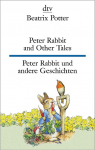 Peter Rabbit and Other Tales, Peter Rabbit und andere Geschichten: dtv zweisprachig f&uuml;r Einsteiger - Englisch