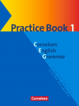 Cornelsen English Grammar. Gro&szlig;e Ausgabe. Practice Book 1: F&uuml;r das 9./10. Lernjahr