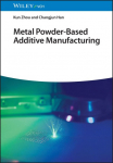 Metal Powder-Based Additive Manufacturing: Materials, Techniques and Applications