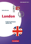Themenhefte Fremdsprachen Sekundarstufe - Englisch - Klasse 5-10: London - Exploring Britains capital city - Kopiervorlagen mit L&ouml;sungen &uuml;ber Webcode