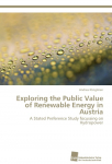 Exploring the Public Value of Renewable Energy in Austria: A Stated Preference Study focussing on Hydropower