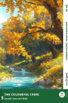 The Colourful Creek - Englische Krimi-Lekt&uuml;re A1-A2 (+ Audio-Online): Englisch lesen und alles verstehen - ohne W&ouml;rterbuch | Frank-Lesemethode mit Audio | Englisch-Deutsch