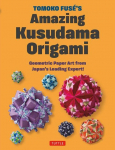 Tomoko Fuses Amazing Kusudama Origami: Geometric Paper Art from Japans Leading Expert!