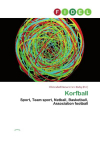 Korfball: Sport, Team sport, Netball, Basketball, Association football