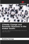 Climate Change and Parasitic Diseases in the Global South:: The Case of Malaria and Schistosomiasis in the City of Ka&eacute;di, Mauritania
