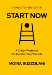 START NOW: Change for the better!