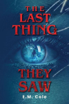 The Last Thing They Saw
