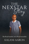 The Nexstar Story: The Real Journey of a Real Journalist