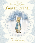 Peter Rabbit: A Winters Tale