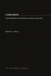 Loneliness: The Experience of Emotional and Social Isolation