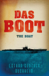 Das Boot: The epic Second World War novel, now an acclaimed Sky One series