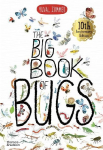 The Big Book of Bugs (10th Anniversary Edition)