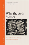 Why the Arts Matter