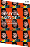 The Immortal Life of Henrietta Lacks: with an introduction by Sarah Moss