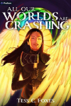 All Our Worlds Are Crashing: A Survival Horror LitRPG