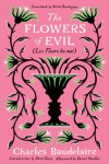 The Flowers of Evil: (Les Fleurs du Mal)