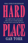 Hard Place: 'An impeccable rendering of modern queer life' Rebecca K Reilly