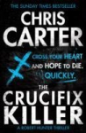 The Crucifix Killer: the CHILLING first novel in the Robert Hunter series