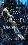 Vows of Blood and Deception: A Dark Enemies To Lovers Fantasy Romance Novel
