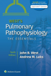 Wests Pulmonary Pathophysiology: The Essentials
