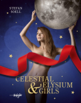 Celestial & Elysium Girls: Englisch/Deutsche Originalausgabe. Original English-German Edition