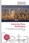 University Place, Washington: University of Puget Sound, Curtis Senior High School, Chambers Bay, Gary    Larson, Pat Tillman, John J. Nance