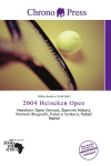 2004 Heineken Open:         Heineken Open (tennis), Dominik Hrbat&yacute;, Mahesh Bhupathi, Fabrice        Santoro, Rafael Nadal