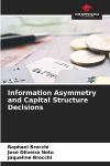Information Asymmetry and Capital Structure Decisions