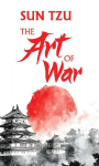 The Art of War: (Original, Unabridged Classic, Premium Hardbound Collectors Edition, Ideal for Gifting)