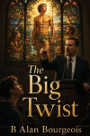 The Big Twist: A Queer Myth of Eden
