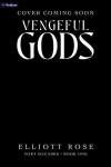 Vengeful Gods: A Dark Romance