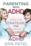 Parenting with ADHD Effective Strategies for Raising Children with ADHD