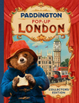 Paddington Pop-Up London: Movie Tie-In: Collectors Edition