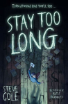 STAY TOO LONG
