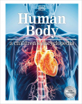 Human Body A Childrens Encyclopedia