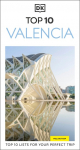 DK Top 10 Valencia: Top 10 lists for your perfect trip, plus an all-weather folded map