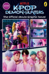 KPop Demon Hunters: The Official Movie Graphic Novel: The Official Retelling in Comic Form