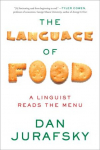 The Language of Food: A Linguist Reads the Menu