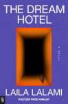 The Dream Hotel: A Novel