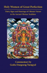 Holy Women of Great Perfection: Thirty Signs and Meanings of Ultimate Nature in the Ancient Tibet
