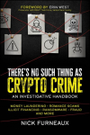 Theres No Such Thing as Crypto Crime: An Investigative Handbook