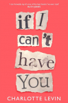 If I Cant Have You