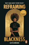 Reframing Blackness: What's Black about "History of Art"?