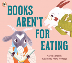 Books Arent for Eating: A hilarious and heart-warming book for new readers (and goat lovers!) who are discovering a love for reading, libraries and bookshops, for ages 3, 4, 5, 6