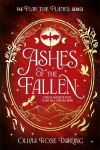 Ashes of the Fallen: The unmissable next book in the Fear the Flames dragon romantasy series