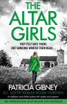 The Altar Girls: An addictive crime thriller packed with mystery and suspense