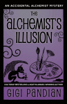 The Alchemists Illusion: An Accidental Alchemist Mystery