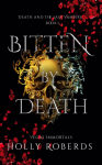 Bitten By Death